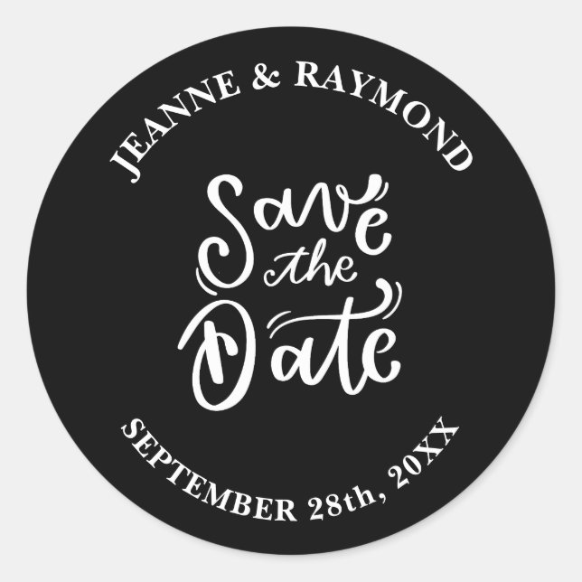 Romantic Calligraphy Black Wedding Save the Date Classic Round Sticker (Front)