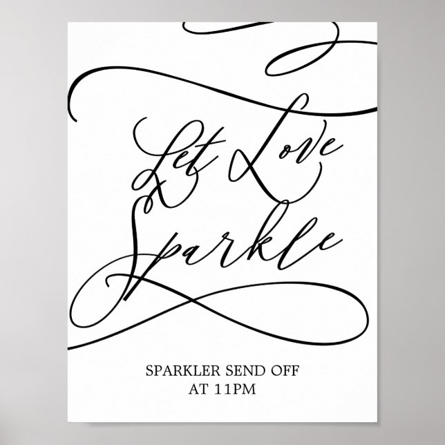 Romantic Calligraphy Let Love Sparkle Sign (Front)