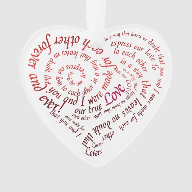 Romantic Calligraphy Lovers Heart Shaped Quote Ornament (Front)