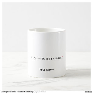 Romantic Coding Gift If Then Personalised Mug