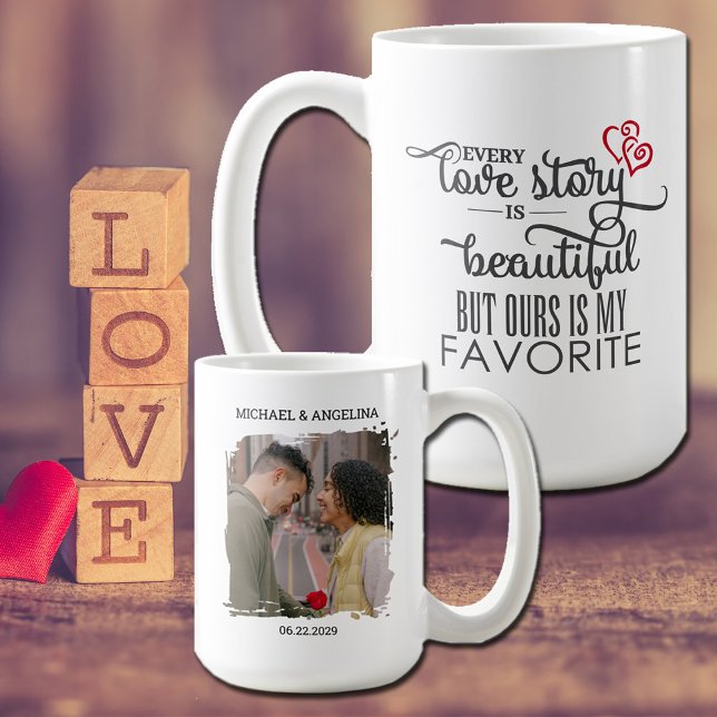 Romantic Every Love Story is Beautiful Coffee Mug (Isn't everyone's favorite love story their own?)
