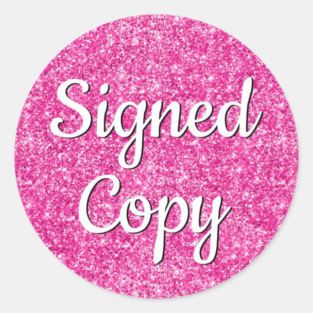 Romantic Faux Hot Pink Glitter Photo Signed Copy Classic Round Sticker (Front)