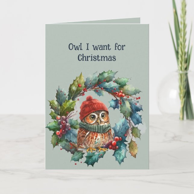 Romantic Fun Owl I want for Christmas is YOU Card (Front)