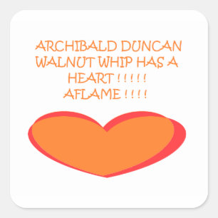 ROMANTIC FUNNY JOKE DESIGN COLORS ORANGE WHITE SQUARE STICKER