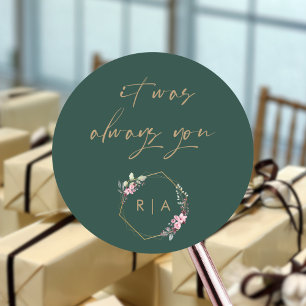 Romantic Green Wedding It Was Always You Classic Round Sticker