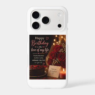 Romantic Happy Birthday Love of My Life iPhone Cas