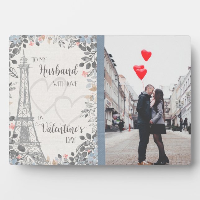Romantic Husband Valentines Day Eiffel Tower photo Plaque (Front)