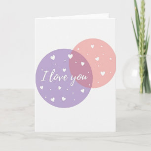 Romantic I Love You Circles Card