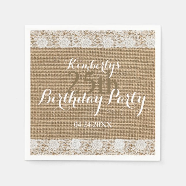 Romantic Lace burlap 25th Birthday Paper Napkins (Front)