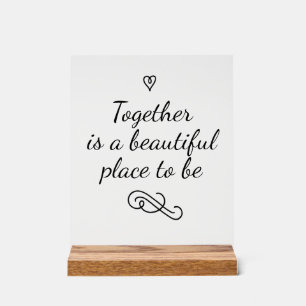 Romantic Love Calligraphy Togetherness Wedding Acrylic Sign