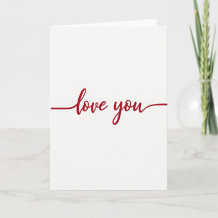 Romantic Love You Cursive Card