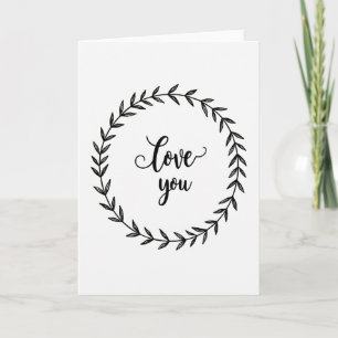 Romantic Love You Wreath Card
