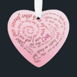 Romantic Lovers Vow Calligraphy Heart Ornament<br><div class="desc">A keepsake ornament for weddings, engagements, or anniversaries, featuring a romantic calligraphy design that spirals into a heart shape, made entirely from a poetic vow between lovers. The lettering flows in warm burgundy and rose across a soft pink gradient, creating a striking visual with timeless emotional depth. Customised with the...</div>