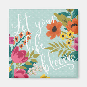 Romantic Luxe X Let Your Life Bloom Magnet