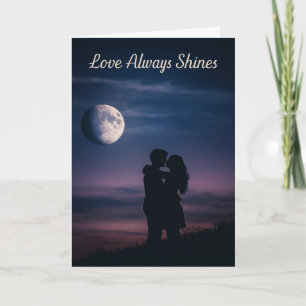 Romantic Moonlight Love Always Shines Night Sky Card