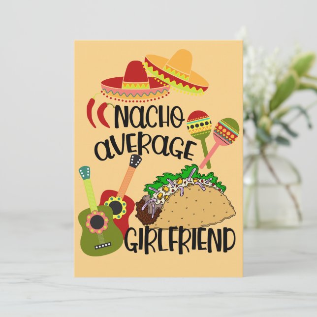 Romantic Nacho Your Average Girlfriend Card (Standing Front)