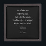 Romantic Ornaments & Gifts with Shakespeare Quotes Jewellery Box<br><div class="desc">Collect them all! Why try your hand at love poetry when you can have a little help . . . from William Shakespeare. This quote is from A Midsummer Night's Dream and makes a lovely keepsake or gift for someone you love.</div>