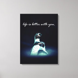 romantic penguin couple life is better with you canvas print