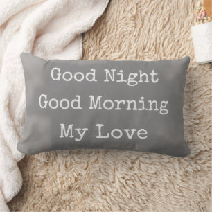 Romantic Pillow – Good Night Good Morning My Love