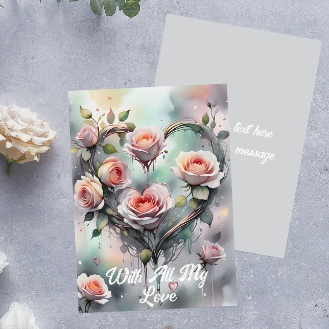 Romantic Pink Roses Heart With All My Love Card (Creator Uploaded)