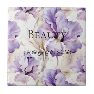 Romantic Purple Cream Iris Floral Beauty Quote Ceramic Tile