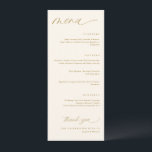 Romantic Script Cream and Gold Wedding Menus<br><div class="desc">Elevate your wedding dining experience with our Elegant Modern Cream and Gold Wedding Menu. Measuring 4x9.25 inches, this meticulously designed menu adds an exquisite touch of romance and modernity to your reception. The delicate modern calligraphy script, set against a cream and gold backdrop, exudes a timeless elegance. Its minimalist design...</div>