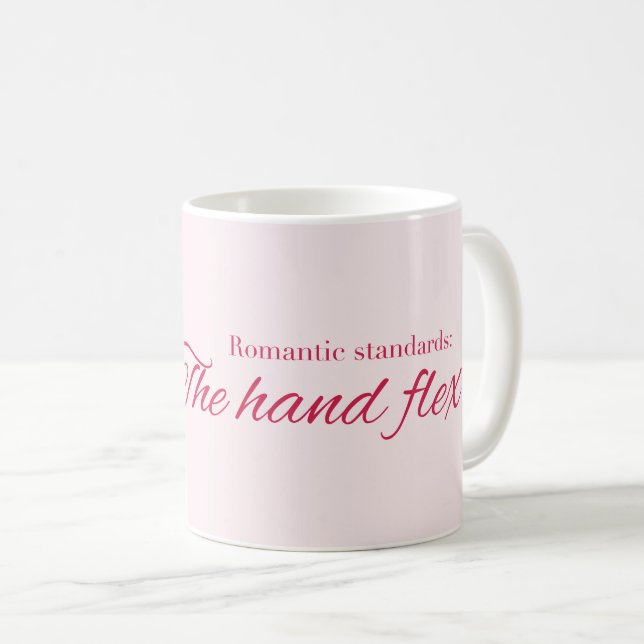 Romantic standards:  The hand flex  Coffee Mug (Front Right)