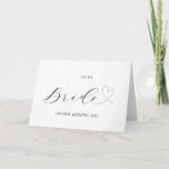 Romantic To My Bride Wedding Day Heart Card<br><div class="desc">This romantic black and white To My Bride on our Wedding Day Card,  is the perfect card to send a special message to your fiancé on the day of your wedding. You can find the matching wedding invitations and cards in my shop.</div>