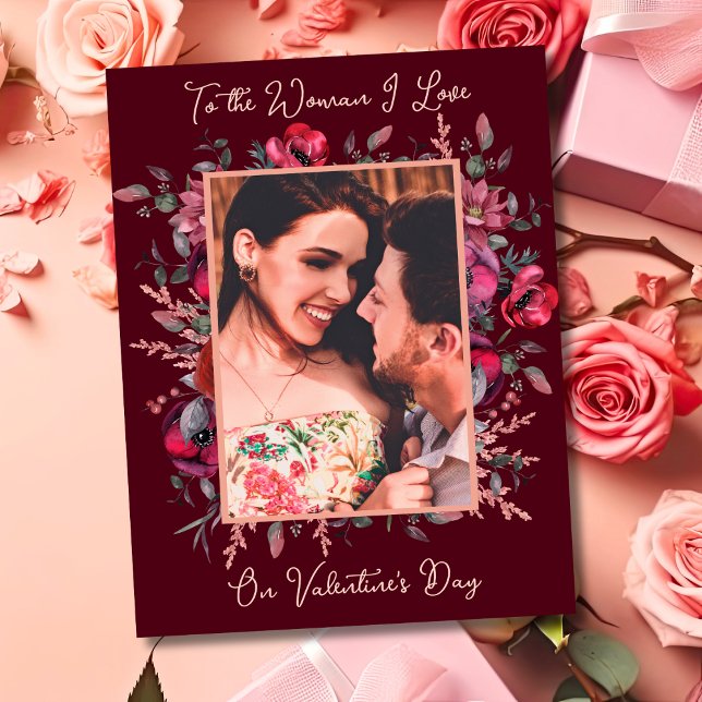 Romantic To the Woman I Love Valentine's Day  Card (Creator Uploaded)