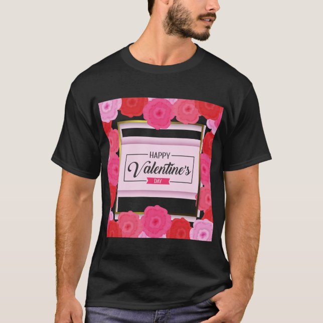 Romantic Valentine’s Day Quote  T-Shirt (Front)