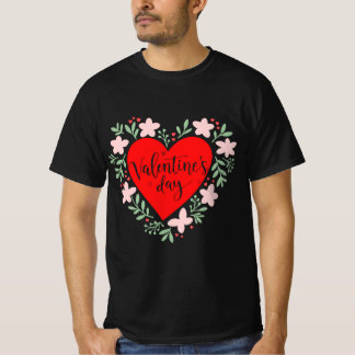Romantic Valentine’s Day Quote T-Shirt