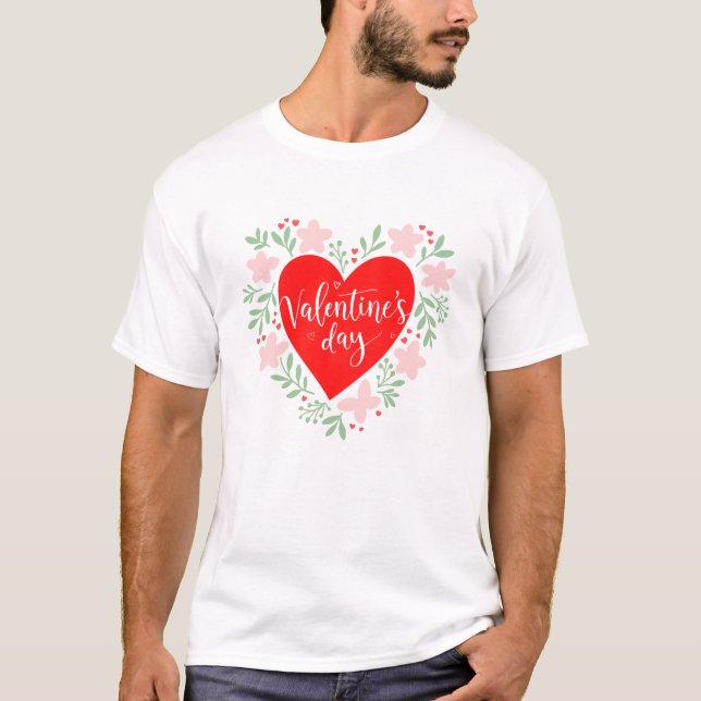 Romantic Valentine’s Day Quote  T-Shirt (Front)