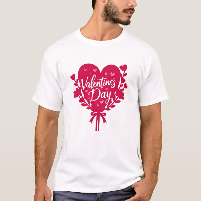 Romantic Valentine’s Day Quote T-Shirt (Front)