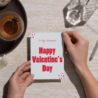 Romantic Valentine's Day Card for Husband