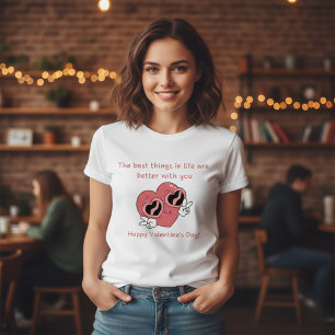 romantic valentines quote, funny red heart T-Shirt