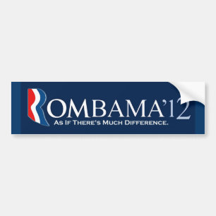 Rombama 2012: As If There's Much Difference. Bumper Sticker