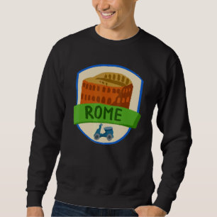 Rome City Italy souvenir for men women 8 Sweatshirt