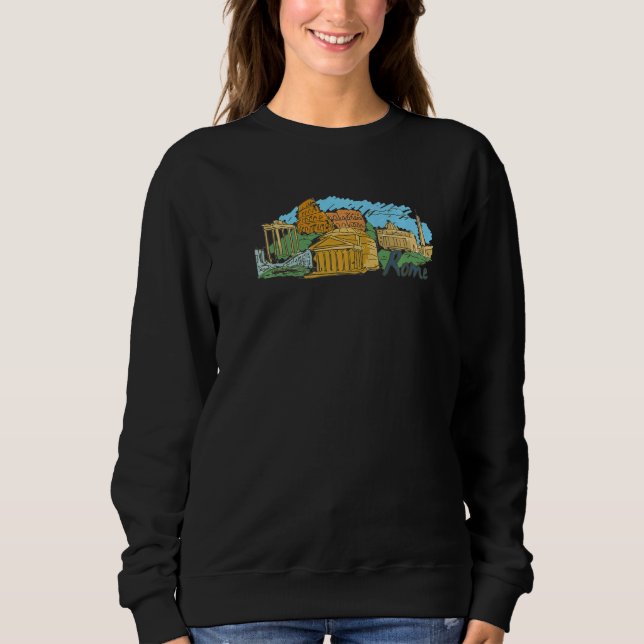 Rome City Italy souvenir  for men women Sweatshirt (Front)