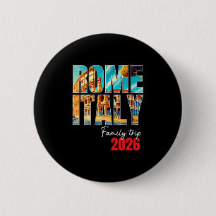 Rome Italy Family Trip 2026 Europe Vacation Coloss 6 Cm Round Badge