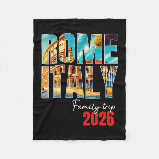 Rome Italy Family Trip 2026 Europe Vacation Coloss Fleece Blanket