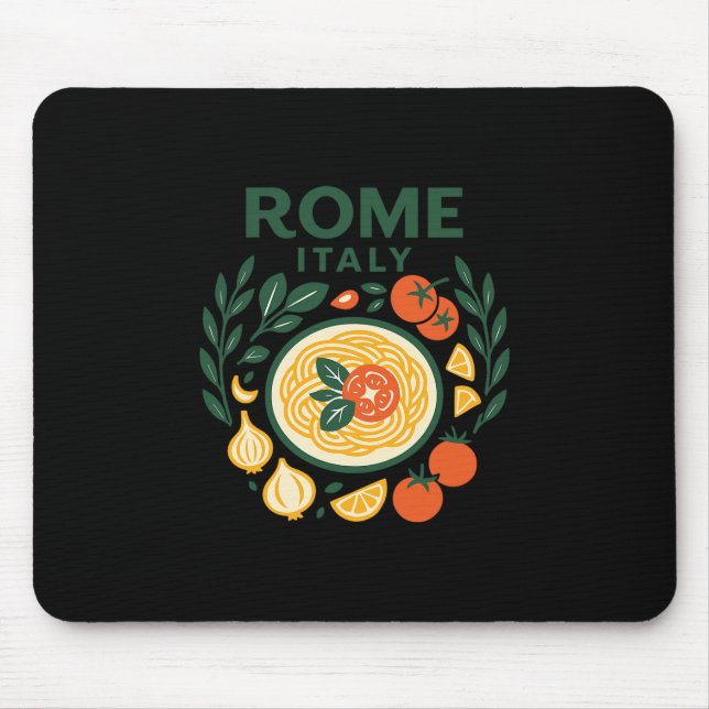 Rome Italy Souvenir Italian Pasta And Travel Desig Mouse Pad (Front)
