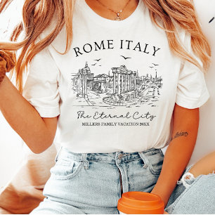 Rome Italy The Eternal City Custom Family Vacation T-Shirt