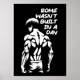 Rome Wasn't Built In A Day - Anime Bodybuilding Poster