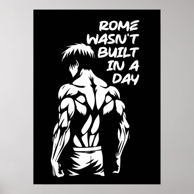Rome Wasn't Built In A Day - Anime Bodybuilding Poster (Front)