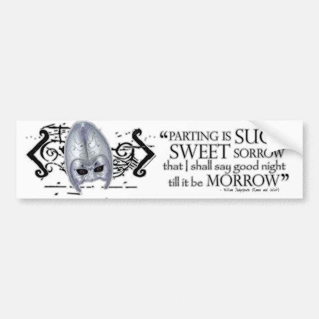 Romeo & Juliet Quote Bumper Sticker (Front)