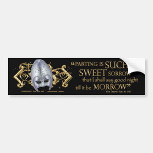 Romeo & Juliet Quote (Gold Version) Bumper Sticker