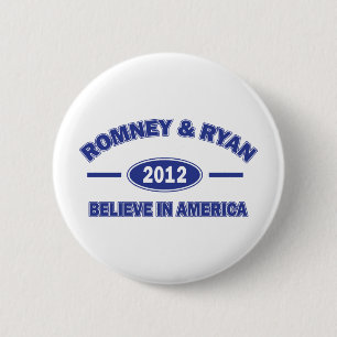 Romney and Ryan Believe 6 Cm Round Badge