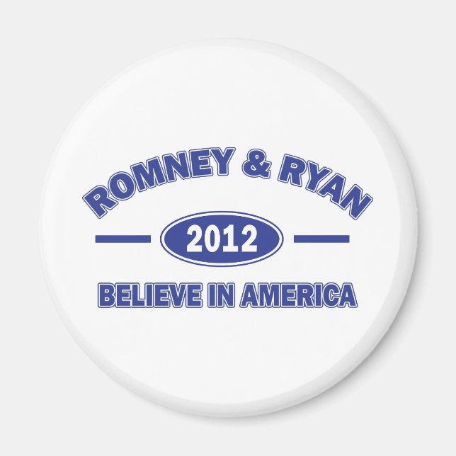 Romney and Ryan Believe Magnet (Front)