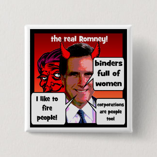 Romney gaffs binder full of women 15 cm square badge