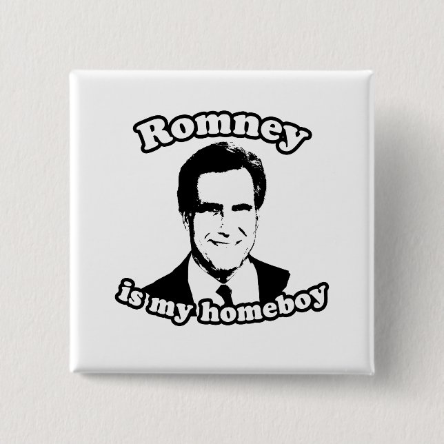 ROMNEY IS MY HOMEBOY 15 CM SQUARE BADGE (Front)